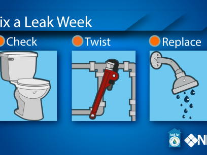 Infographic of Fix a Leak Week, with text and imagery saying "check" next to a toilet, "fix" next to a wrench and pipes, and "replace" next to a showerhead