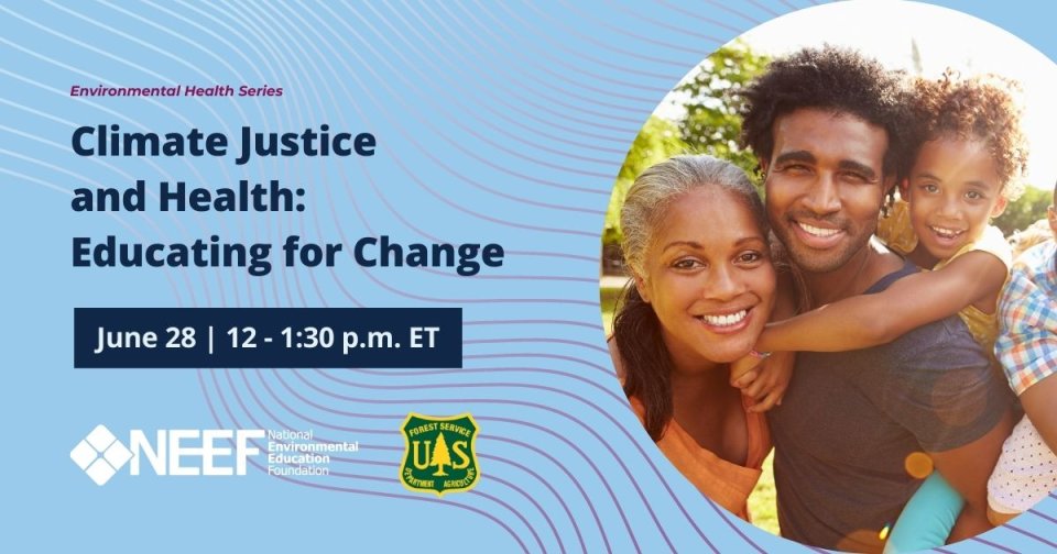 Climate Justice and Health Educating for Change Webinar June 28
